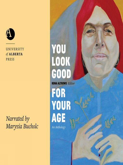 Title details for You Look Good for Your Age by Rona Altrows - Wait list